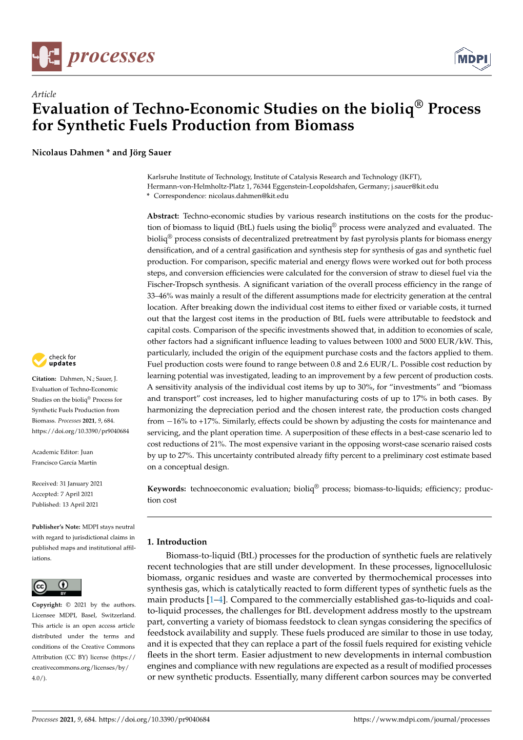 Evaluation of Techno-Economic Studies on the Bioliq® Process for Synthetic Fuels Production from Biomass