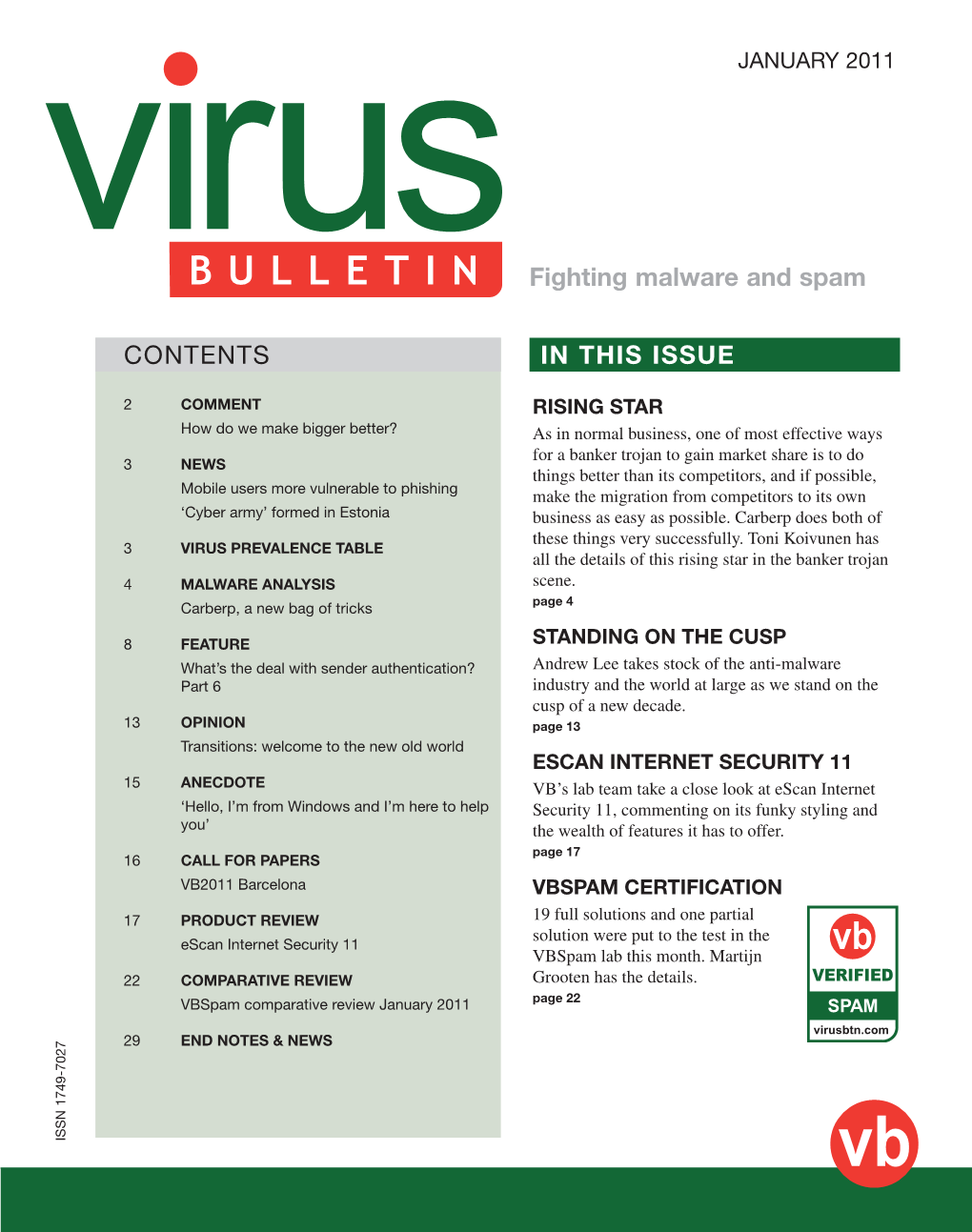 CONTENTS in THIS ISSUE Fighting Malware and Spam