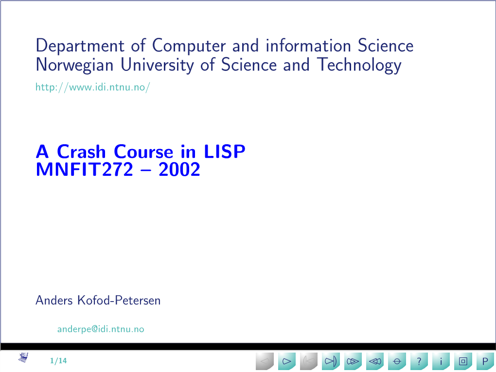 A Crash Course in LISP MNFIT272 – 2002