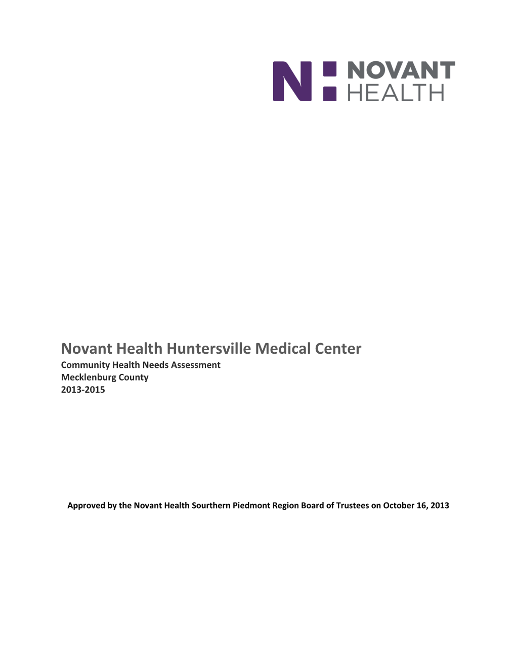 Novant Health Huntersville Medical Center Community Health Needs Assessment Mecklenburg County 2013-2015