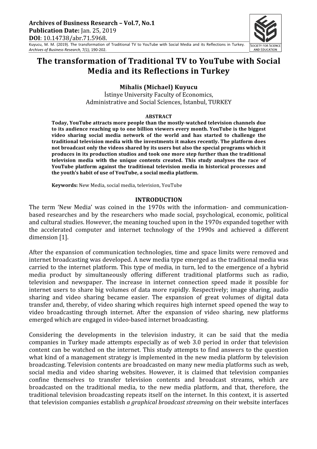 The Transformation of Traditional TV to Youtube with Social Media and Its Reflections in Turkey