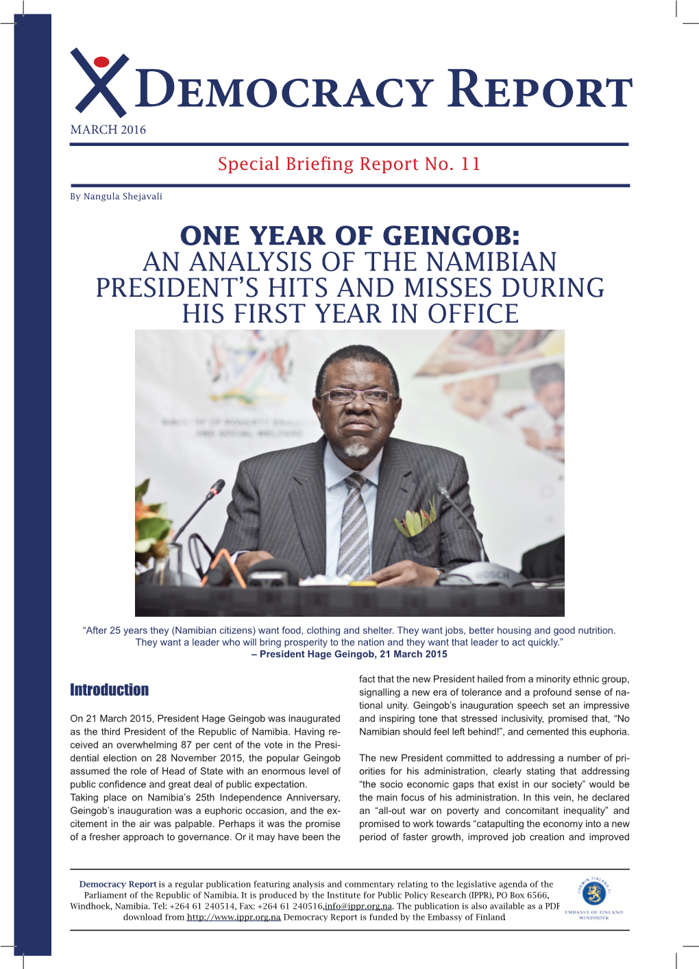 One Year of Geingob: an Analysis of the Namibian President’S Hits and Misses During His First Year in Office