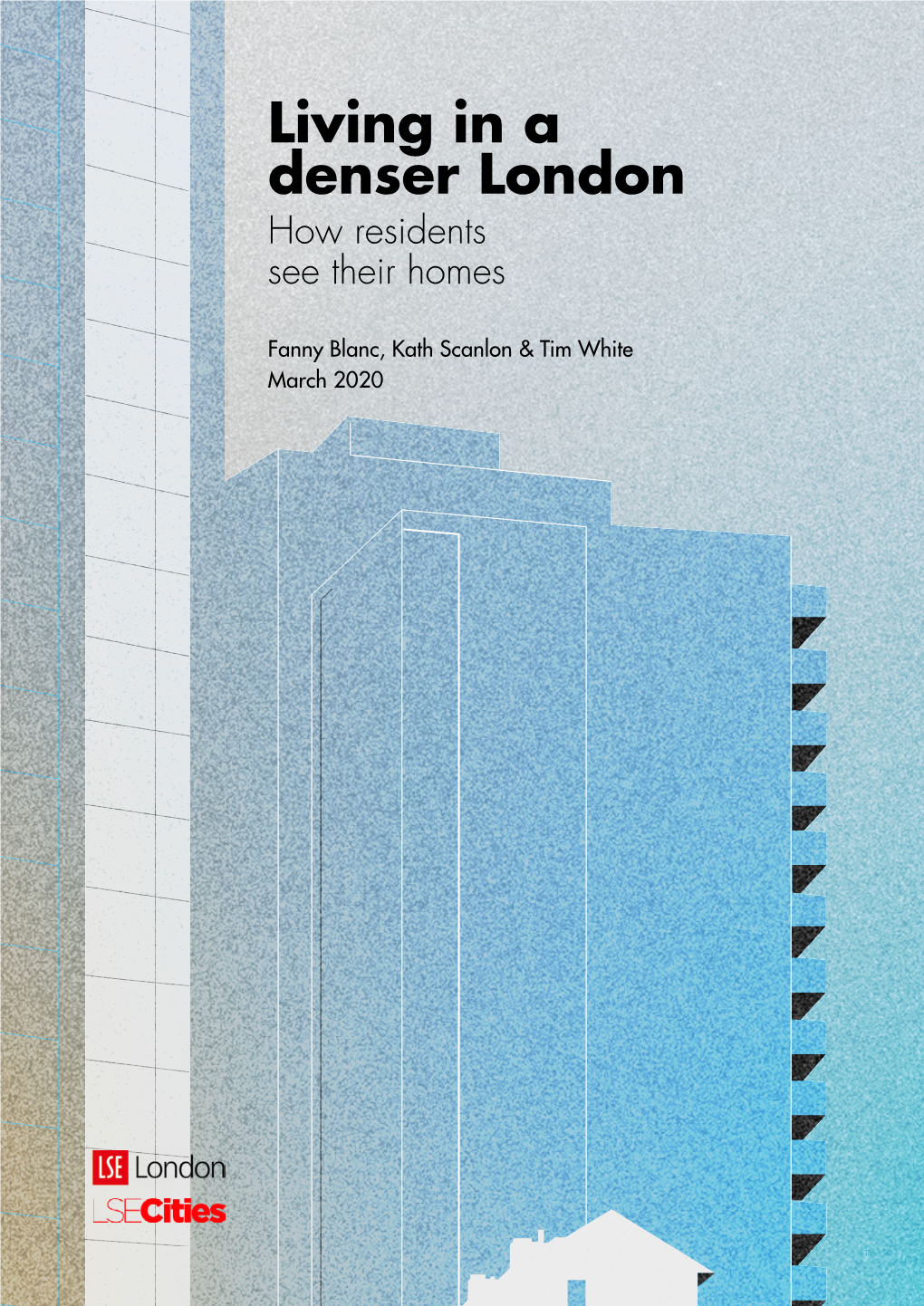 Living in a Denser London: How Residents See Their Home