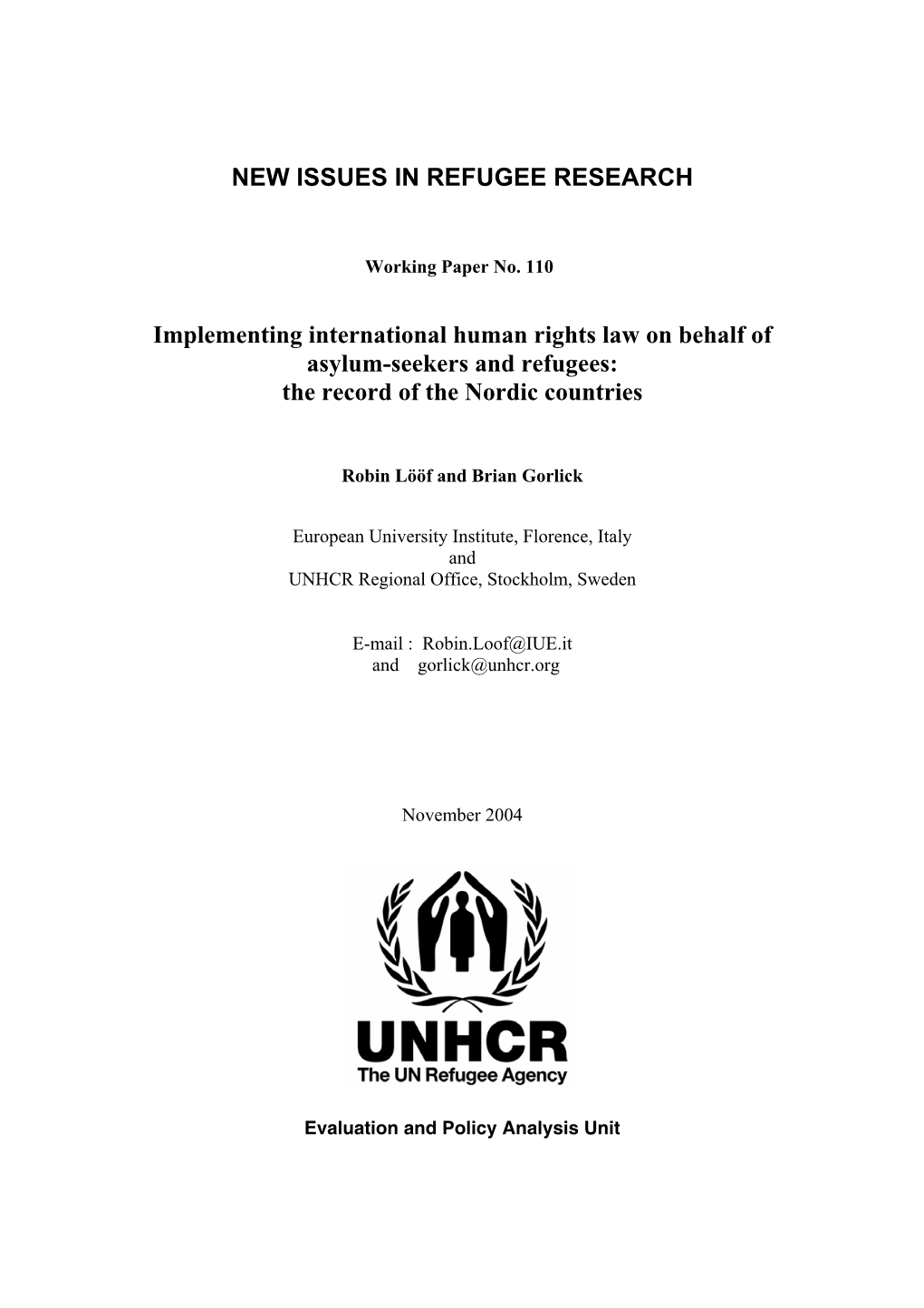 Implementing International Human Rights Law on Behalf of Asylum-Seekers and Refugees: the Record of the Nordic Countries