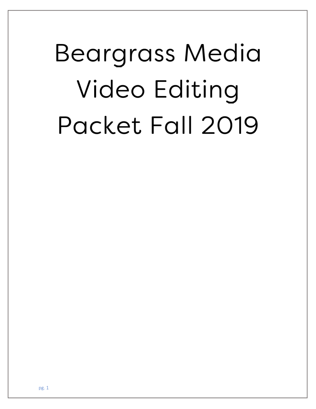 Beargrass Media Video Club Packet 2019