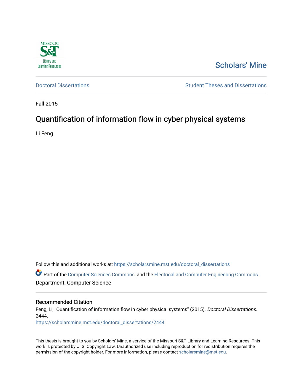 Quantification of Information Flow in Cyber Physical Systems