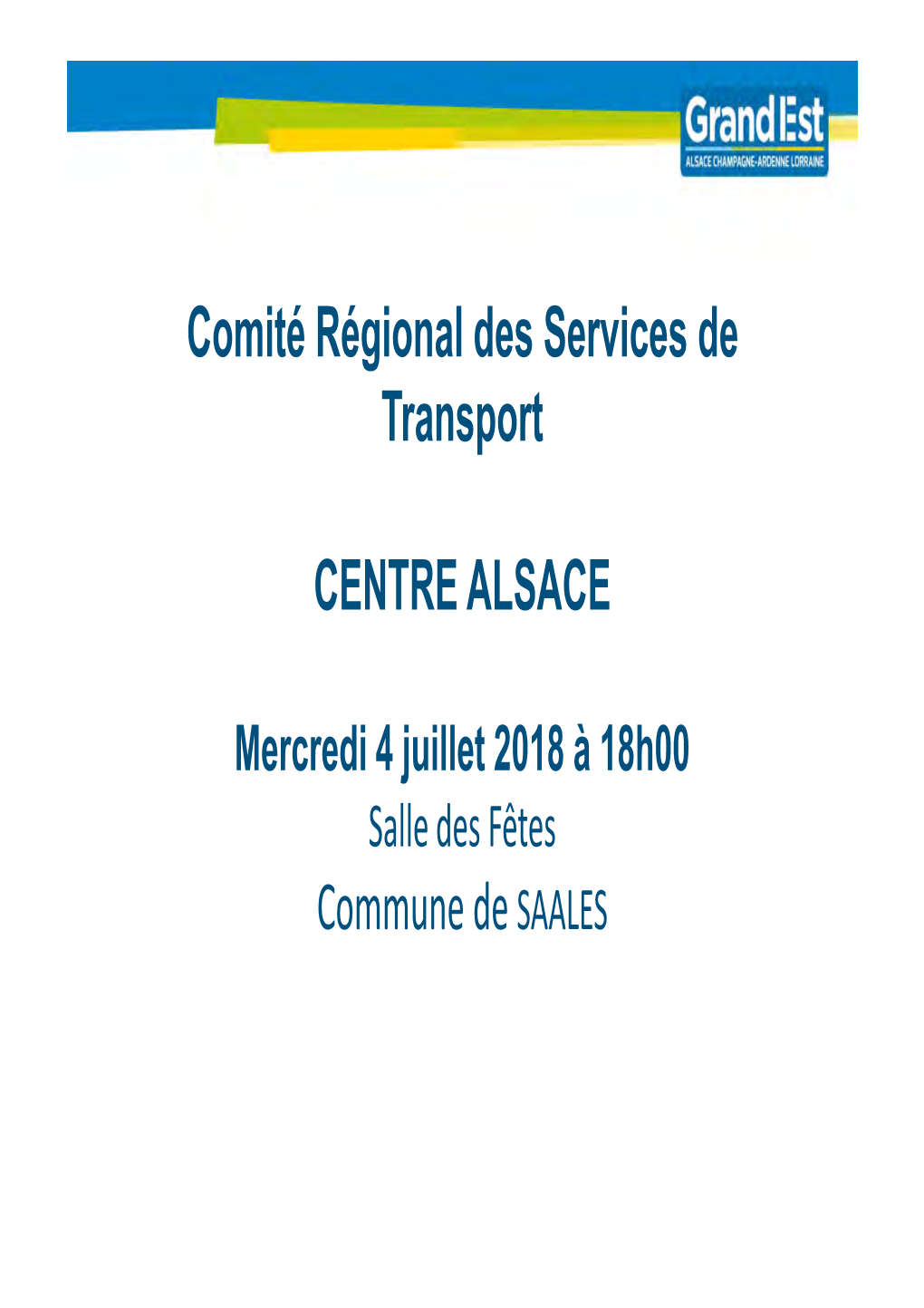 Comité Régional Des Services De Transport CENTRE ALSACE