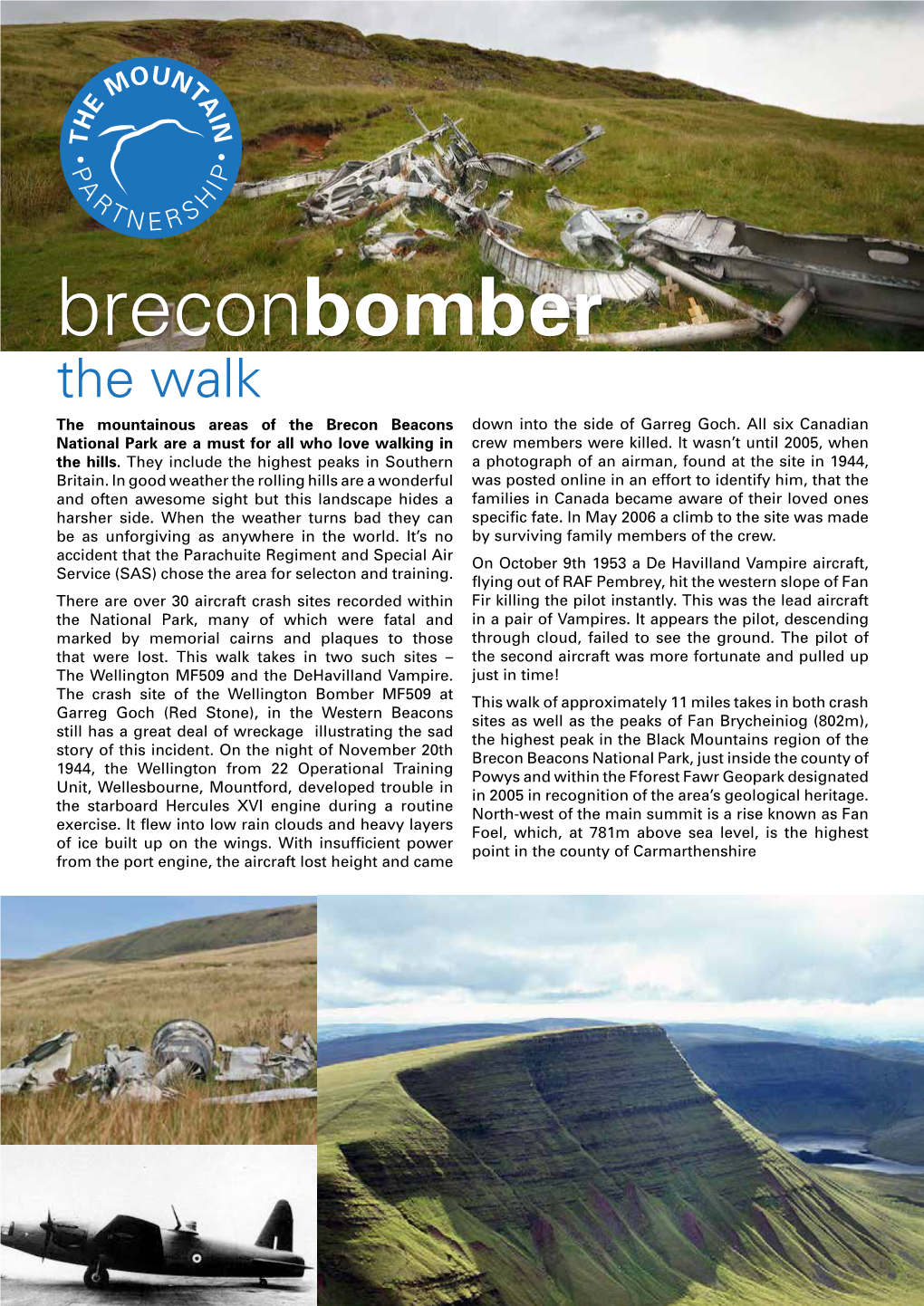 Breconbomber the Walk the Mountainous Areas of the Brecon Beacons Down Into the Side of Garreg Goch