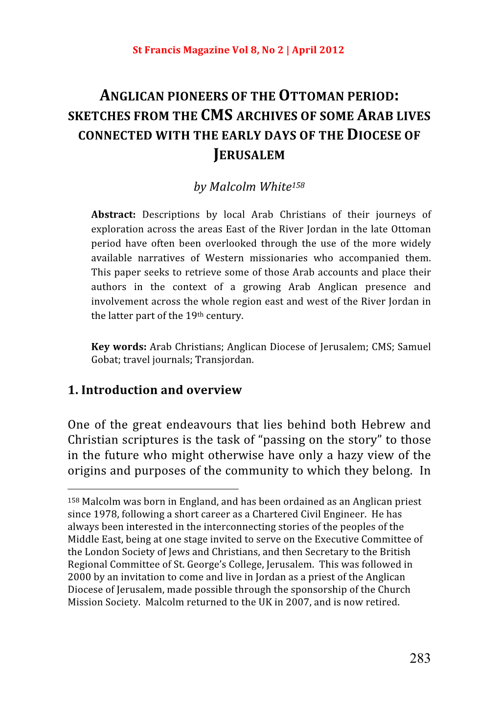 Anglican Pioneers of the Ottoman Period: Sketches from the Cms Archives of Some Arab Lives Connected with the Early Days of the Diocese of Jerusalem