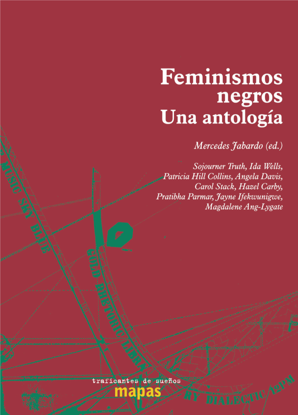 Feminismos Negros. Una Antología