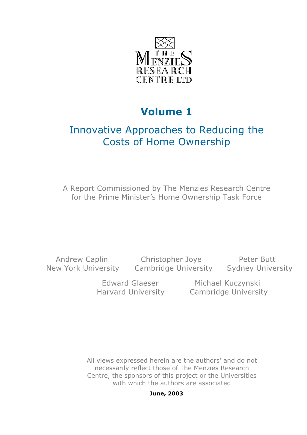 Volume 1 Innovative Approaches to Reducing the Costs of Home Ownership