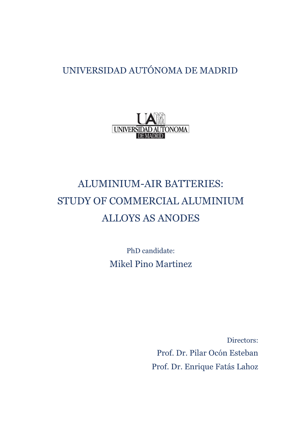 Aluminium-Air Batteries: Study of Commercial Aluminium Alloys As Anodes