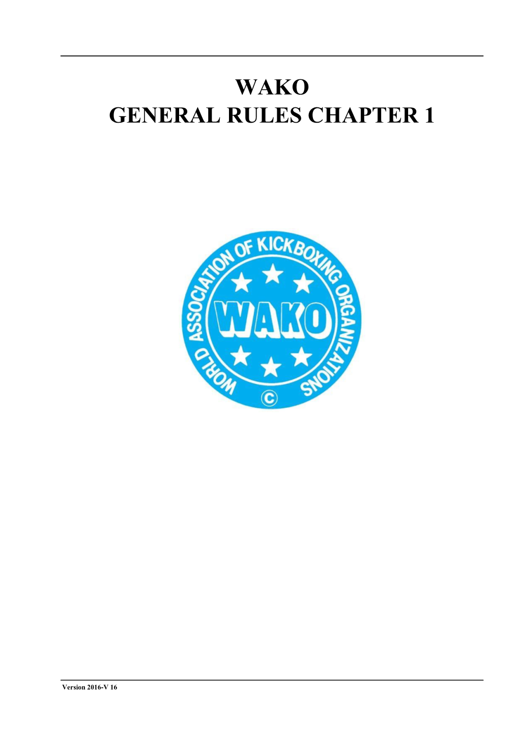 Wako General Rules Chapter 1