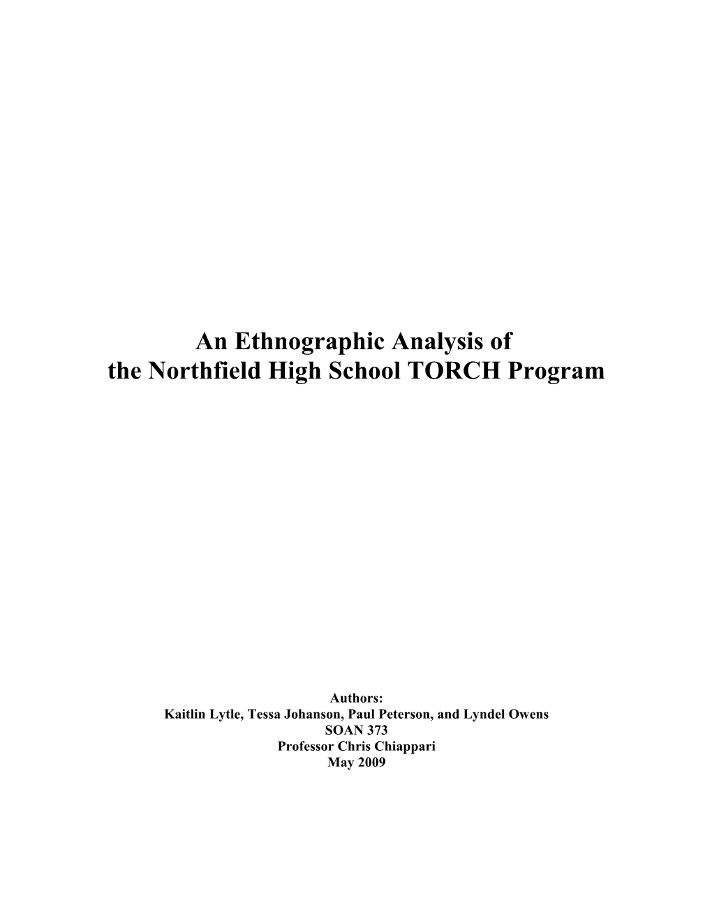 Title: an Ethnographic Analysis of the Northfield High School TORCH Program