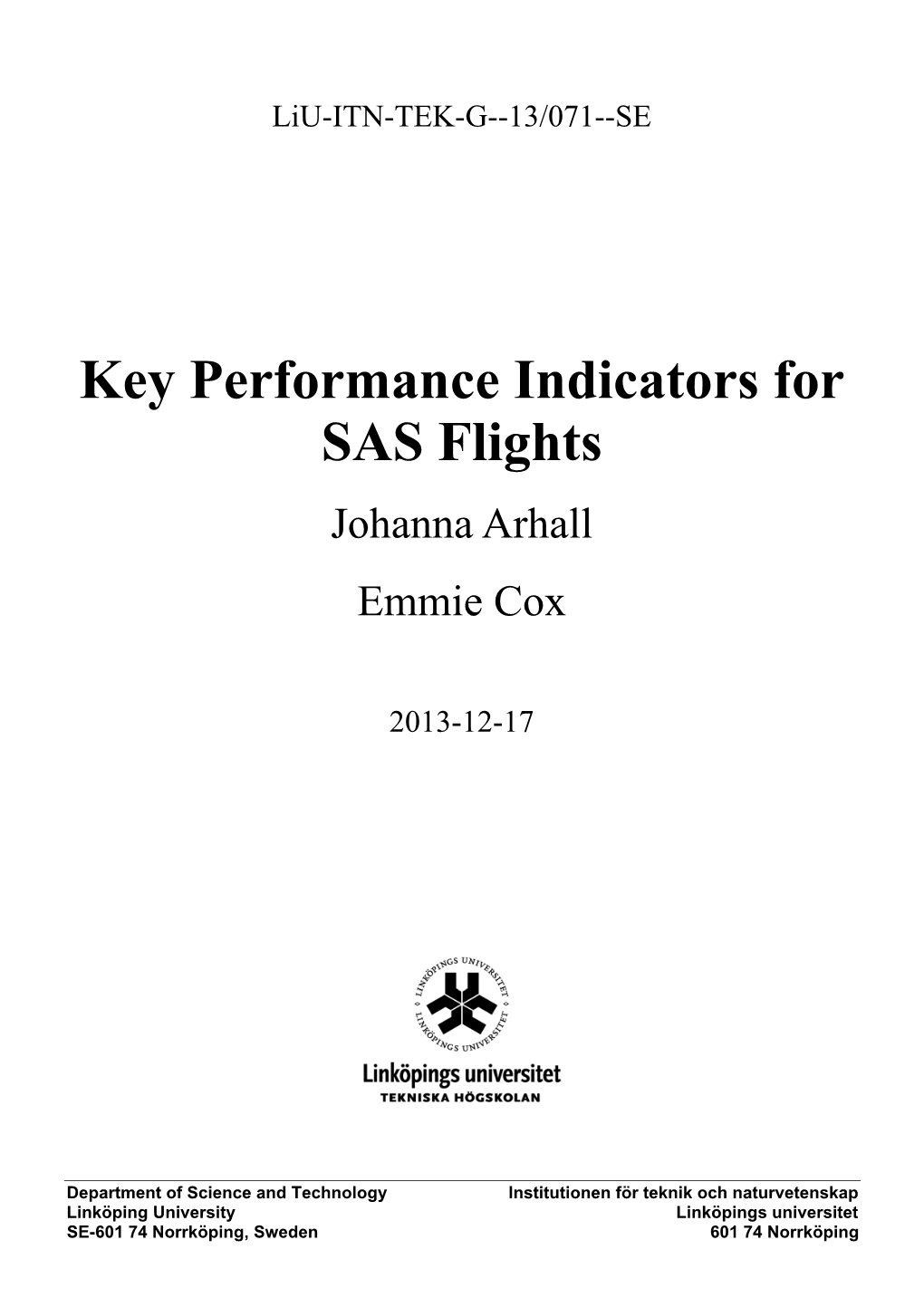 Key Performance Indicators for SAS Flights Johanna Arhall Emmie Cox