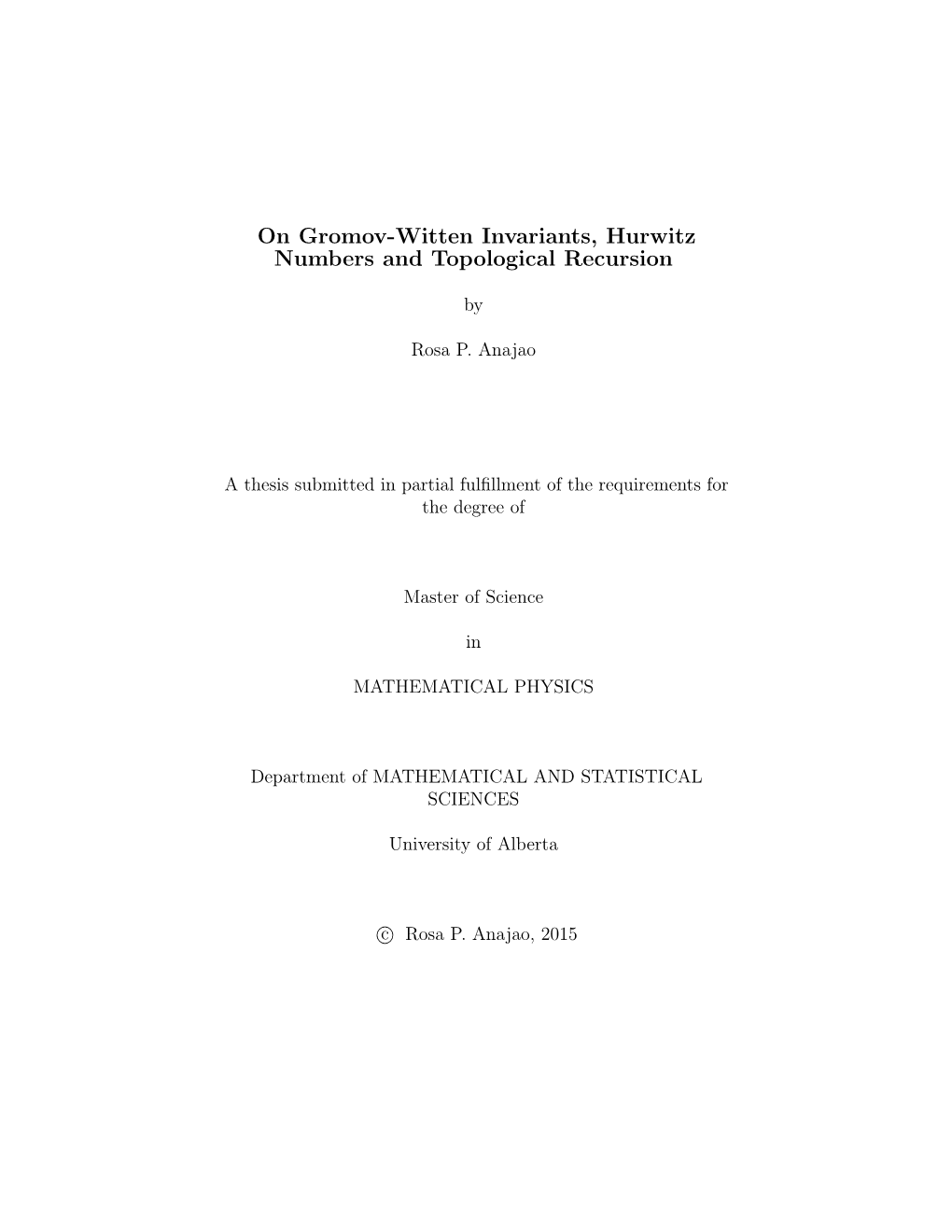 On Gromov-Witten Invariants, Hurwitz Numbers and Topological Recursion