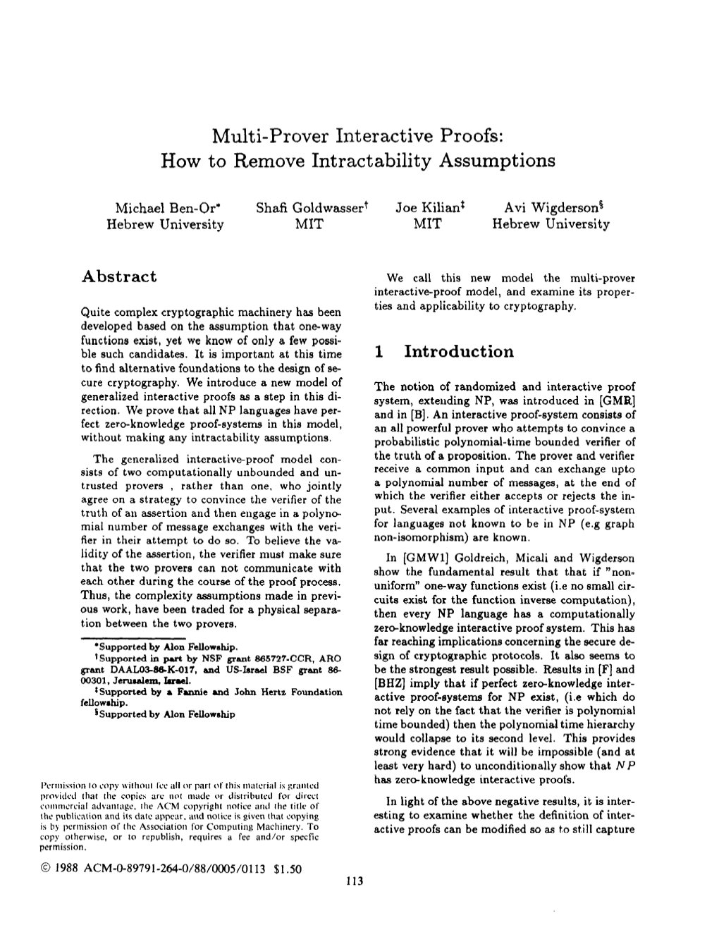Multi-Prover Interactive Proofs: How to Remove Intractability Assumptions