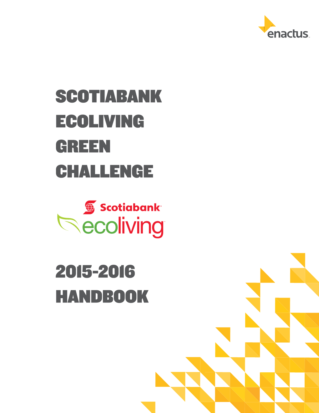 Scotiabank Ecoliving Green Challenge 2015-2016 Handbook