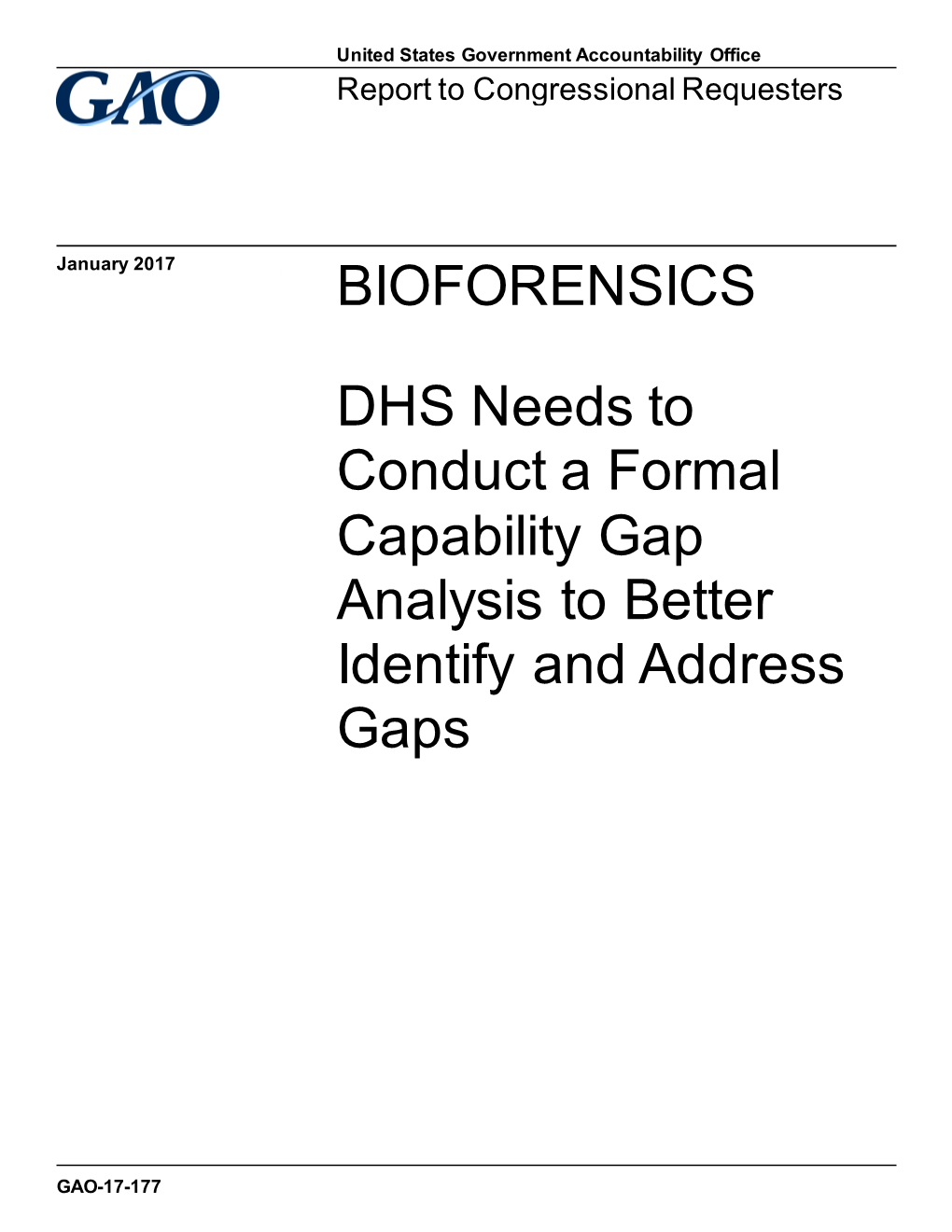 DHS Needs to Conduct a Formal Capability Gap Analysis to Better Identify and Address Gaps