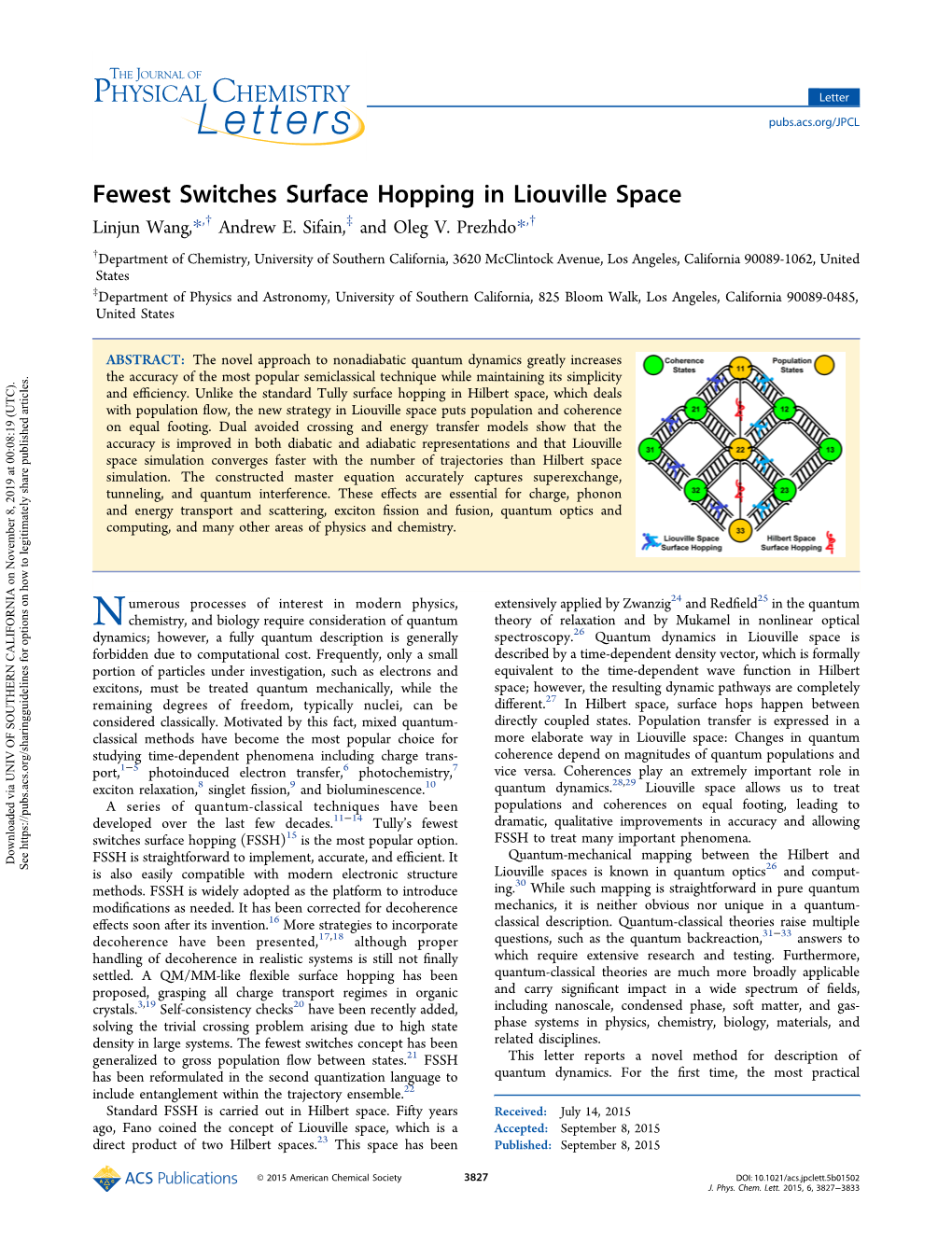 Fewest Switches Surface Hopping in Liouville Space † ‡ † Linjun Wang,*, Andrew E