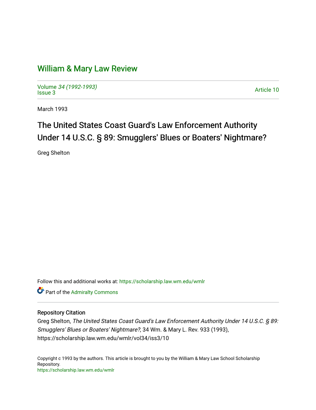 The United States Coast Guard's Law Enforcement Authority Under 14 U.S.C. § 89: Smugglers' Blues Or Boaters' Nightmare?