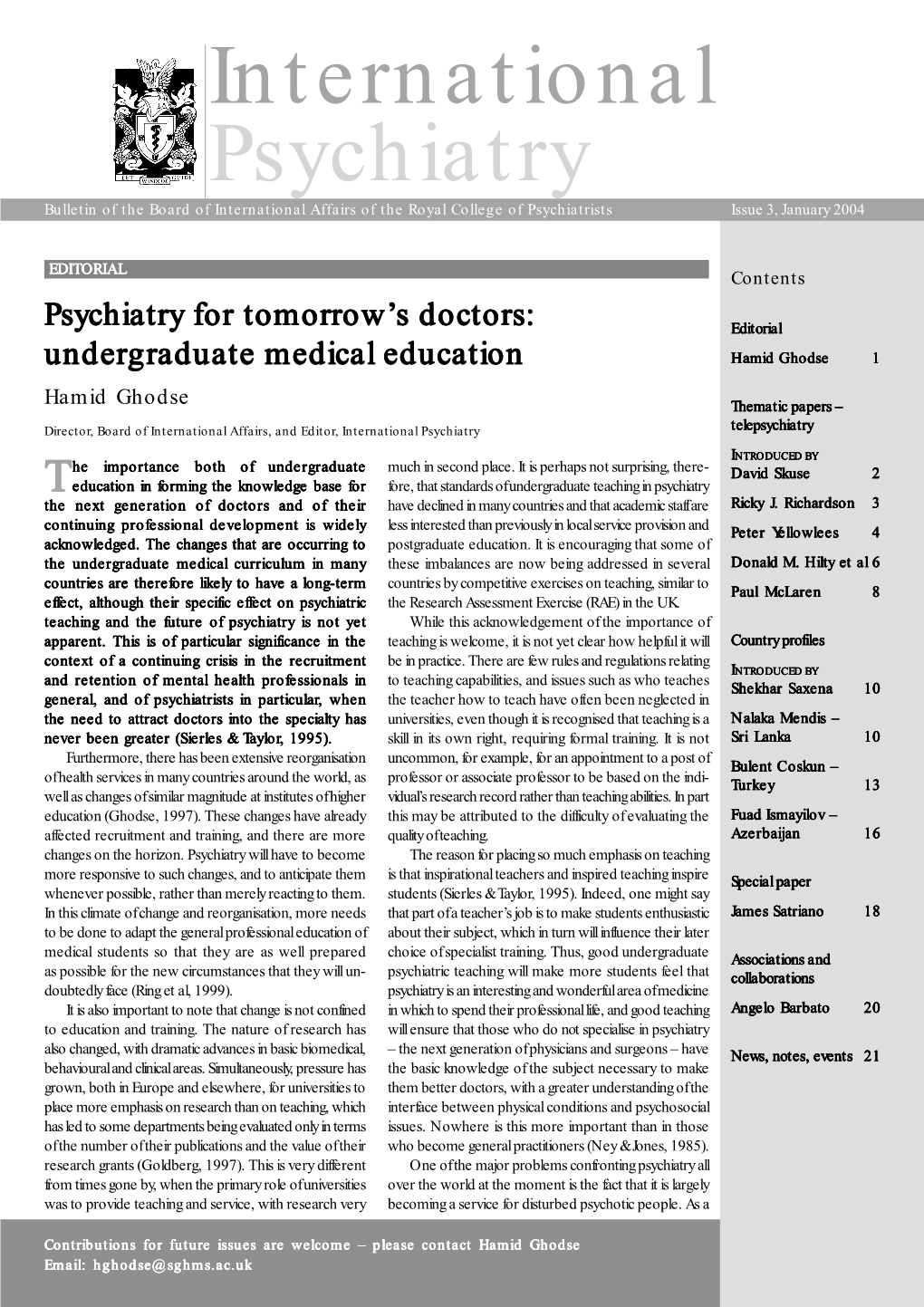 Psychiatry for Tomorrow's Doctors: Undergraduate Medical Education