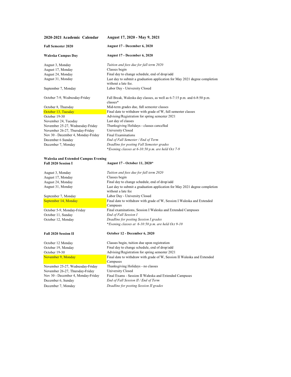 2020-2021 Academic Calendar August 17, 2020 - May 9, 2021