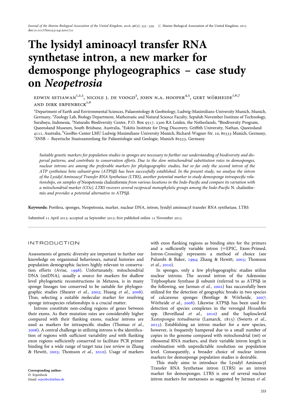 The Lysidyl Aminoacyl Transfer RNA Synthetase Intron, a New Marker for Demosponge Phylogeographics – Case Study on Neopetrosia Edwin Setiawan1,2,3, Nicole J