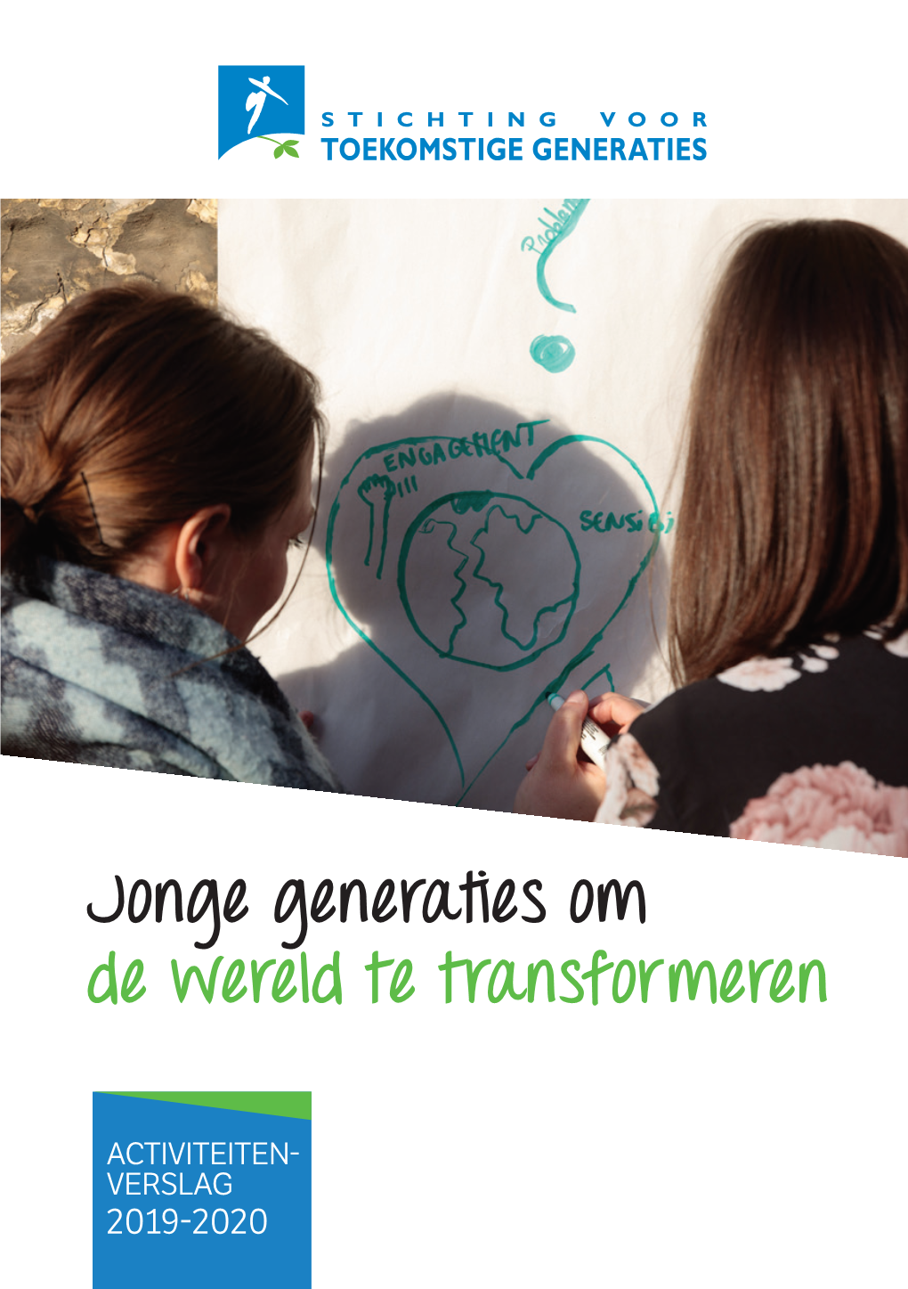 Jonge Generaties Om De Wereld Te Transformeren