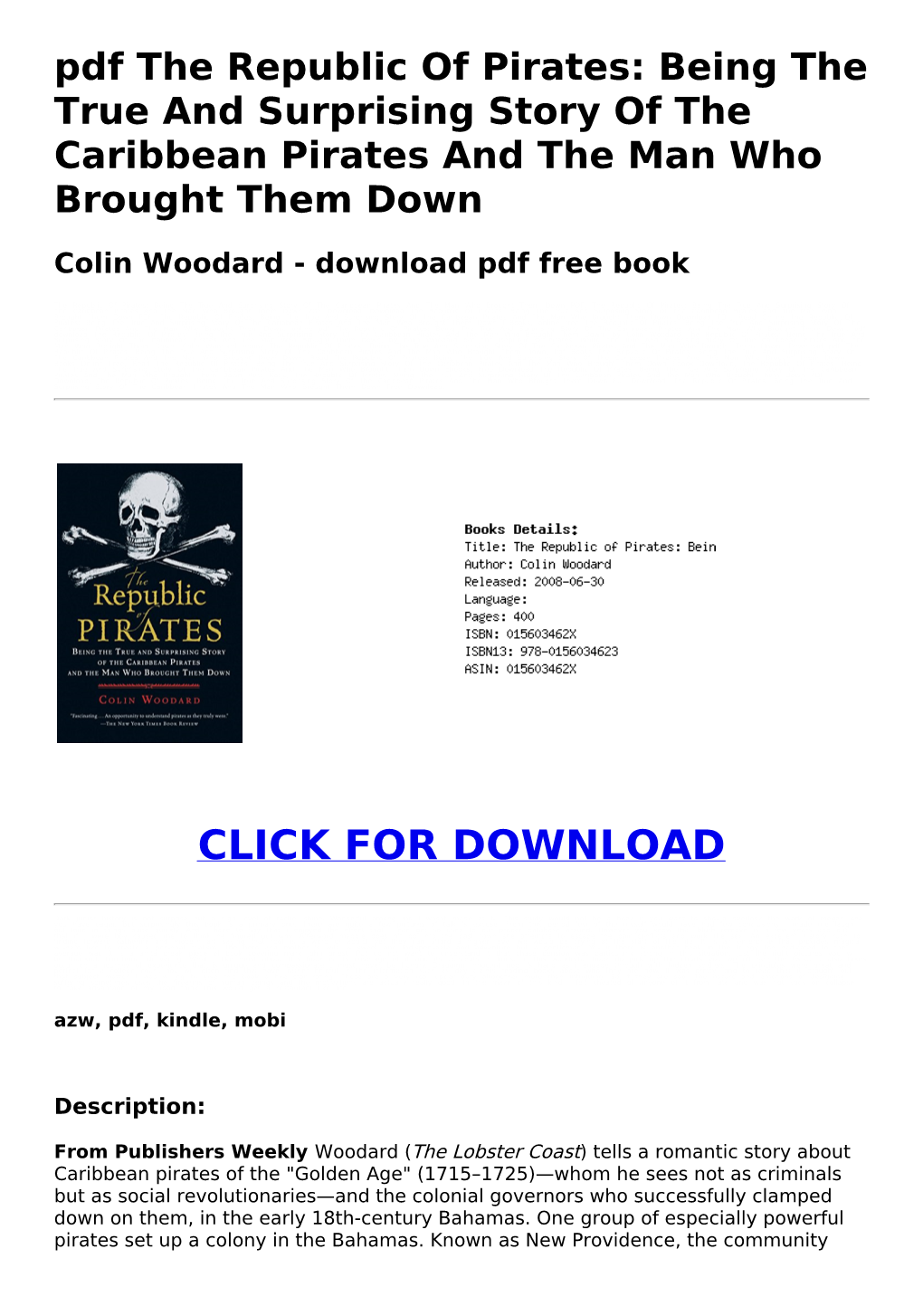 Pdf the Republic of Pirates: Being the True and Surprising Story of the Caribbean Pirates and the Man Who Brought Them Down