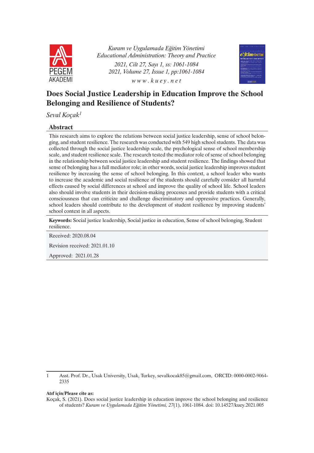 Does Social Justice Leadership in Education Improve the School Belonging and Resilience of Students?