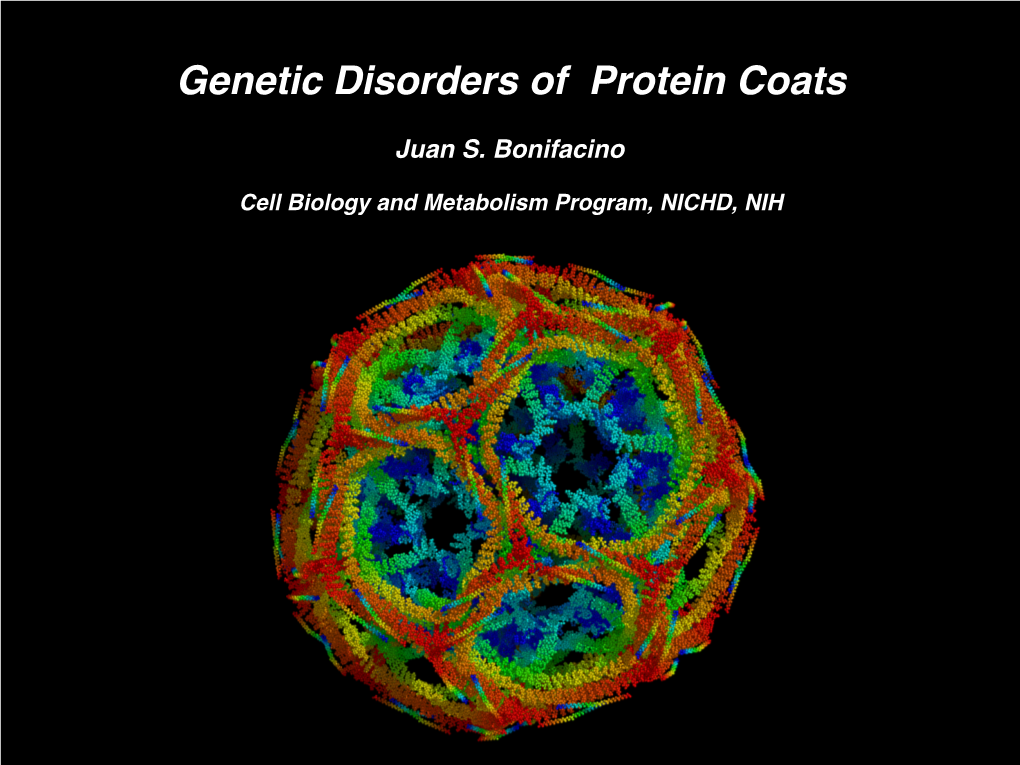 Genetic Disorders of Protein Coats