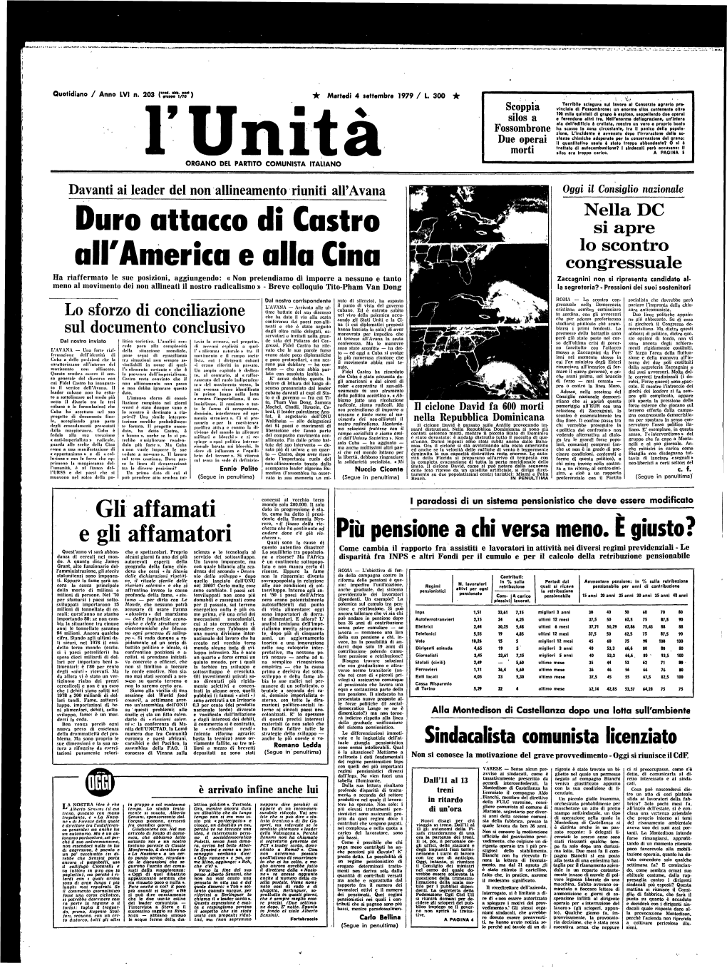 PCI « Leader Sardo, Domi­ Gli Uffici, Delle Stazioni E Rigente Operaio Tra Ì Più Pre­ Po Fa Solo Dopo Una Durissi­ to Sensini E Come Un Per­ Ciliato a Roma? »