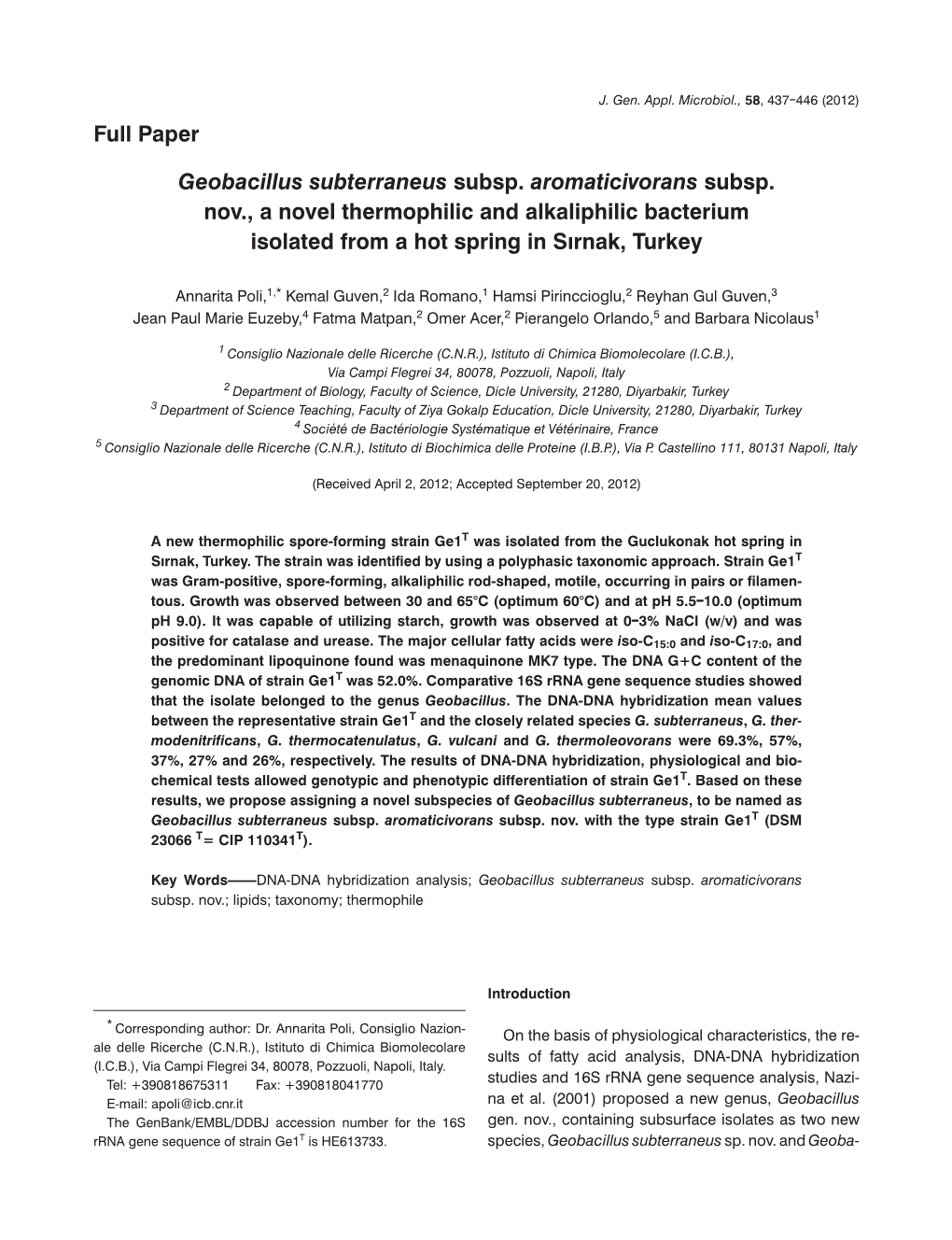 Geobacillus Subterraneus Subsp. Aromaticivorans Subsp. Nov., a Novel Thermophilic and Alkaliphilic Bacterium Isolated from a Hot Spring in Sırnak, Turkey