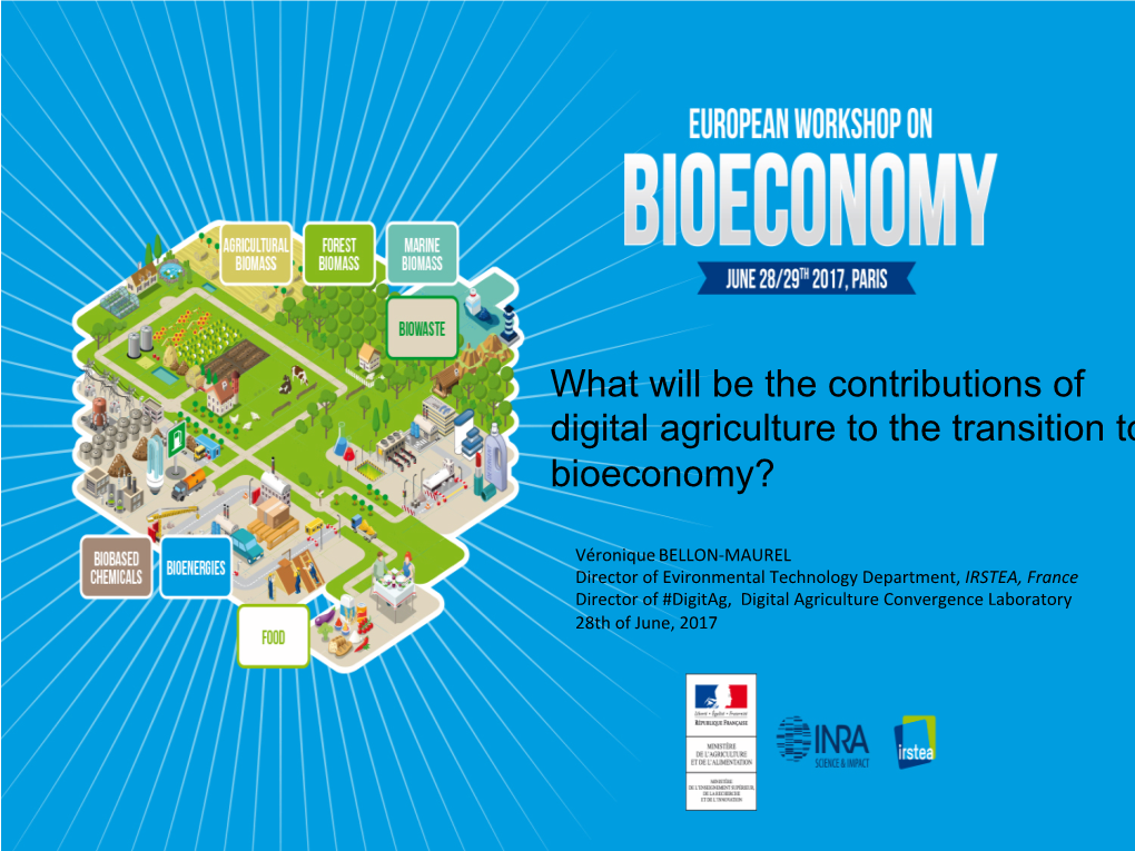 What Will Be the Contributions of Digital Agriculture to the Transition to Bioeconomy?