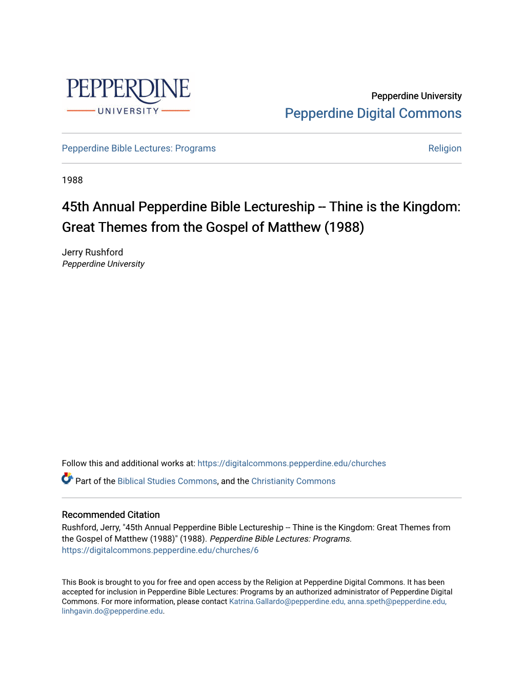 45Th Annual Pepperdine Bible Lectureship -- Thine Is the Kingdom: Great Themes from the Gospel of Matthew (1988)