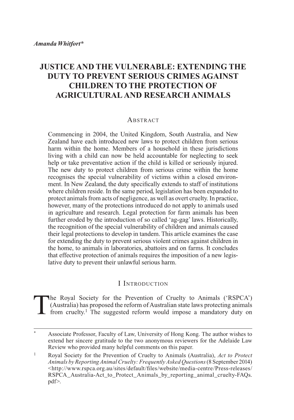 Justice and the Vulnerable: Extending the Duty to Prevent Serious Crimes Against Children to the Protection of Agricultural and Research Animals