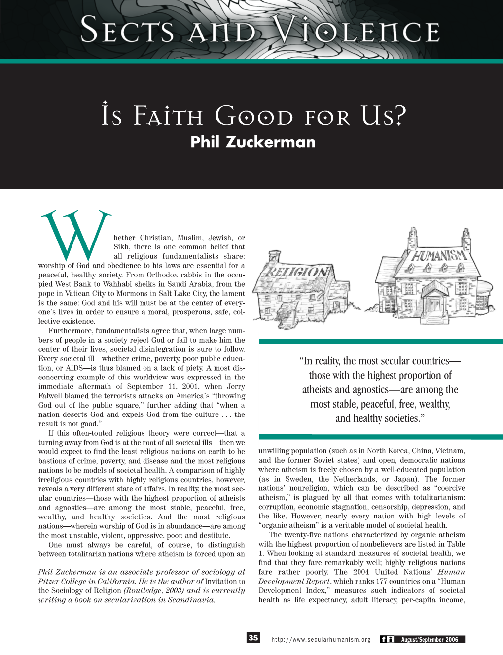 Is Faith Good for Us? Phil Zuckerman