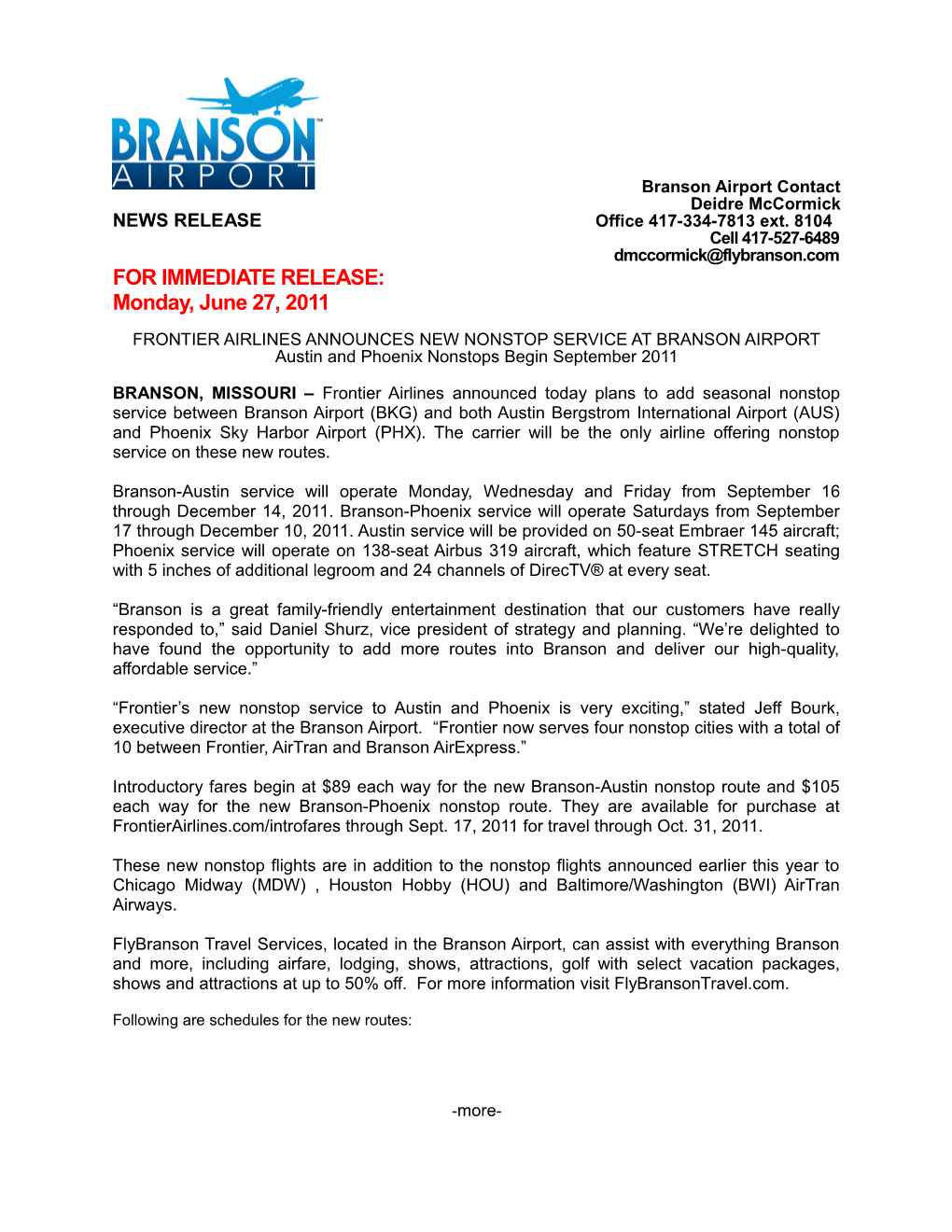 FOR IMMEDIATE RELEASE: Monday, June 27, 2011