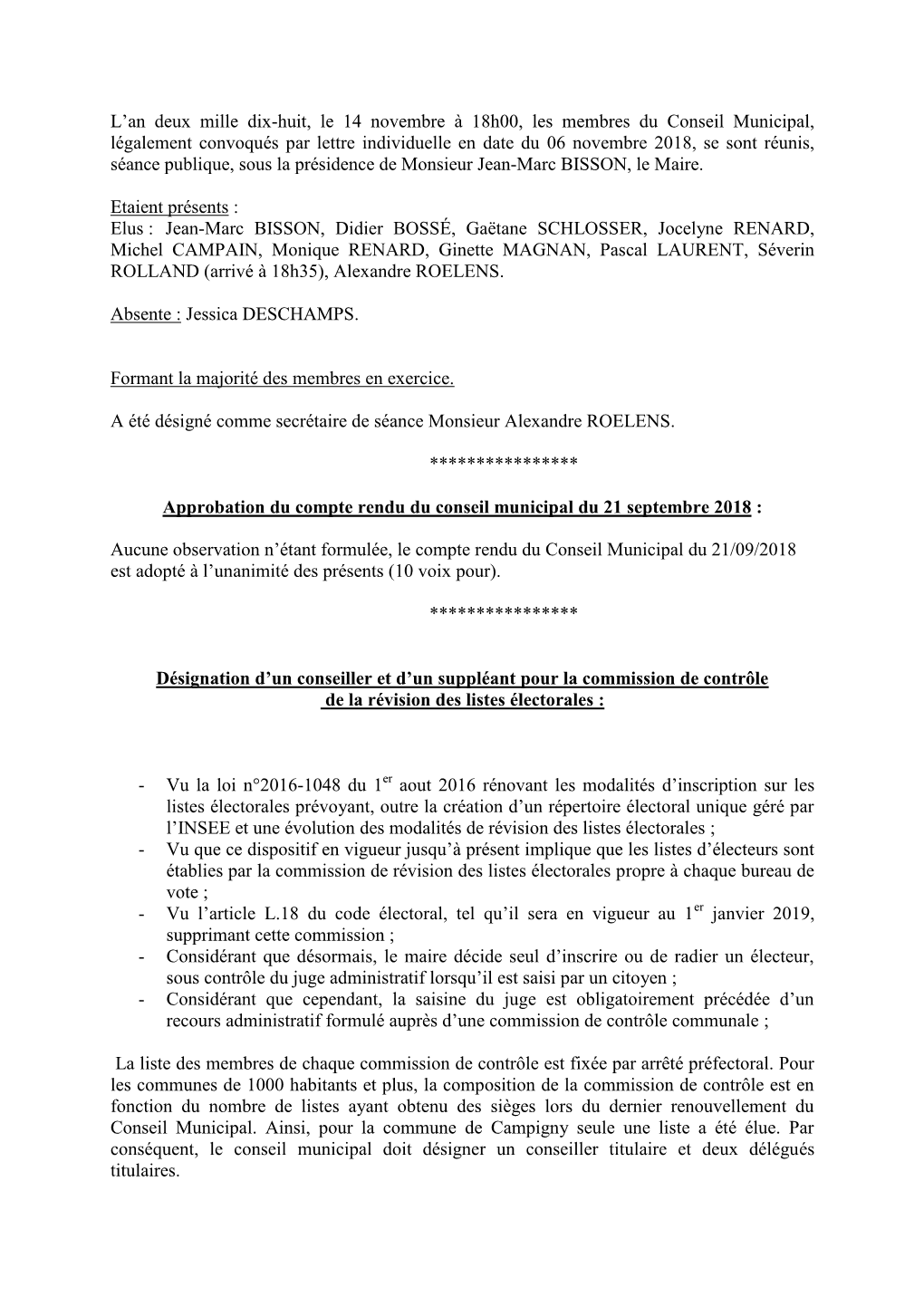 L'an Deux Mille Dix-Huit, Le 14 Novembre À 18H00, Les Membres