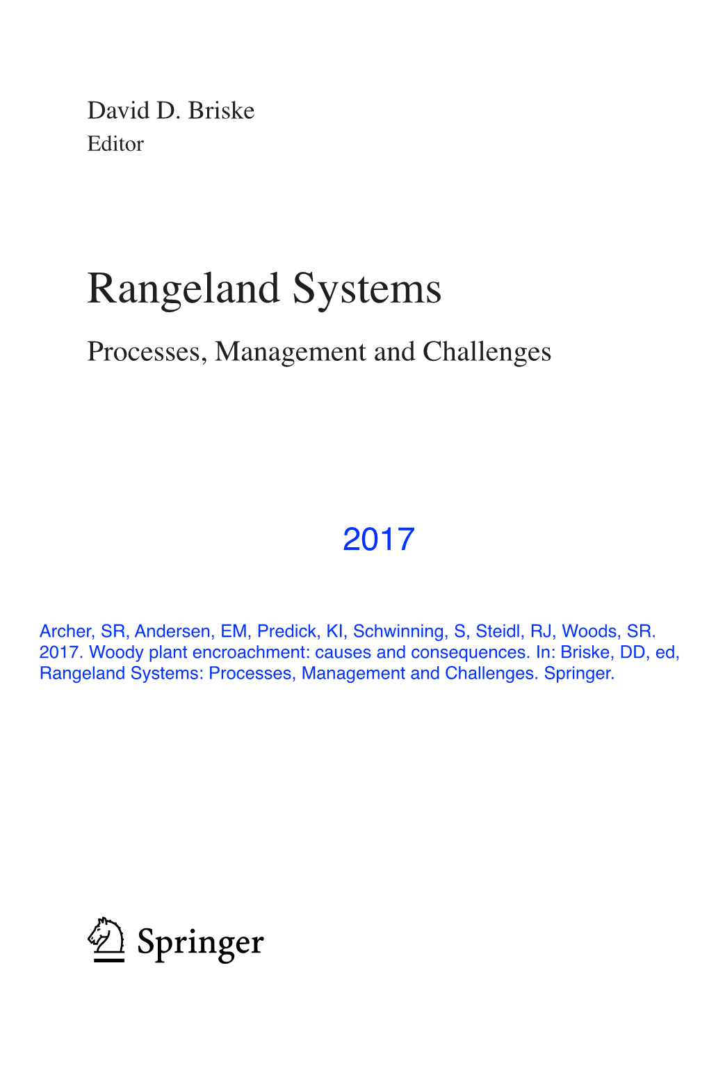 Rangeland Systems Processes, Management and Challenges Chapter 2 Woody Plant Encroachment: Causes and Consequences