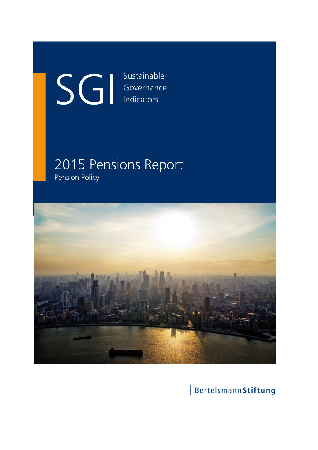 Pensions Report | SGI Sustainable Governance Indicators 2015