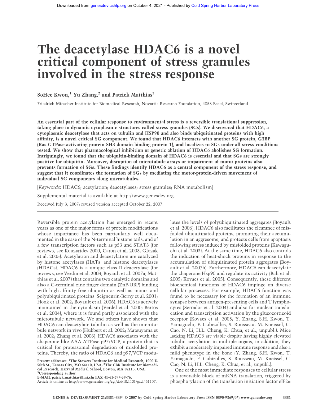 The Deacetylase HDAC6 Is a Novel Critical Component of Stress Granules Involved in the Stress Response