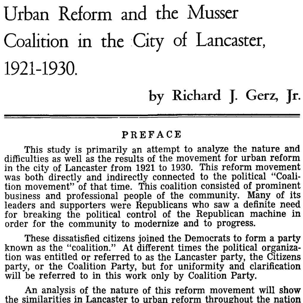 Urban Reform and the Musser Coalition in the City of Lancaster, 1921-1930. by Richard J