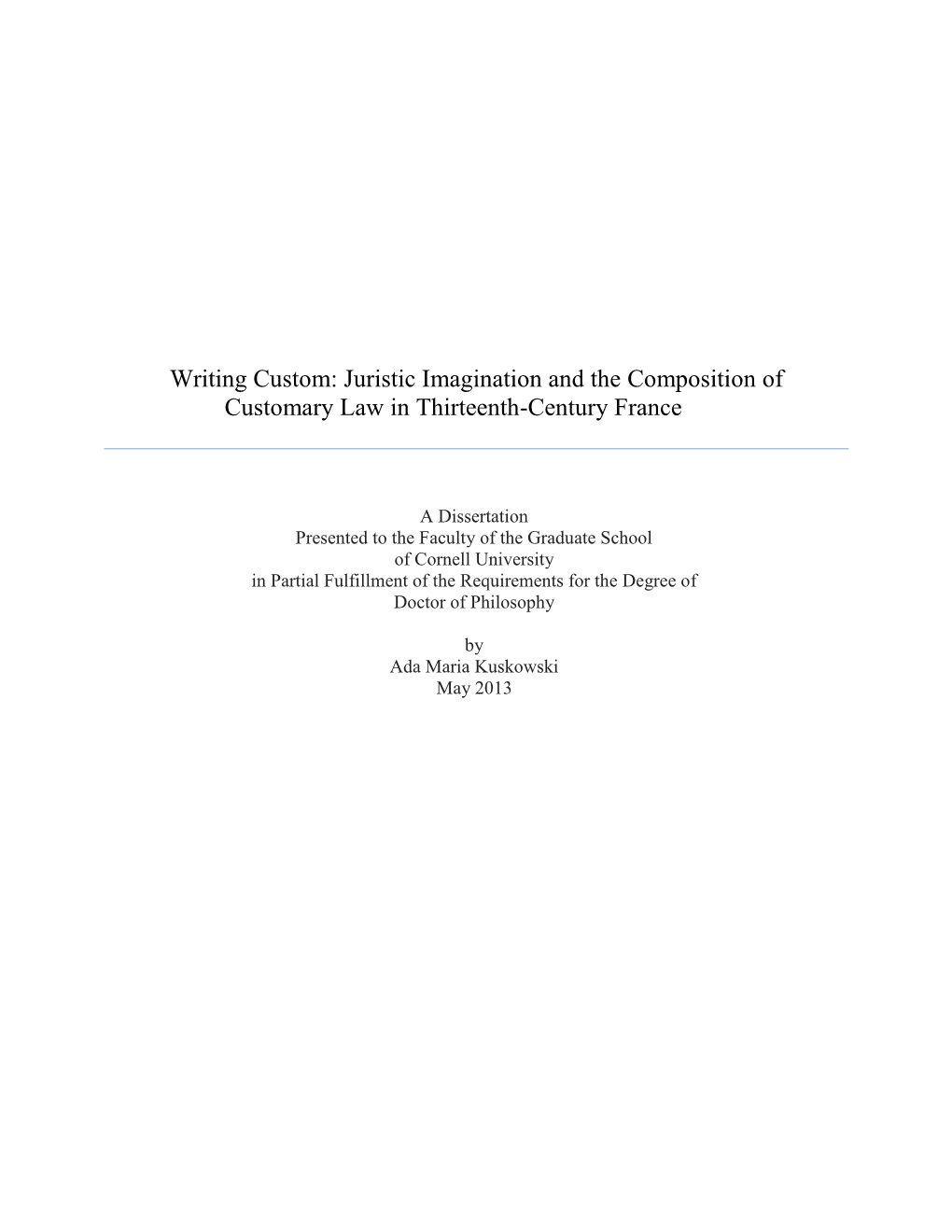 Juristic Imagination and the Composition of Customary Law in Thirteenth-Century France