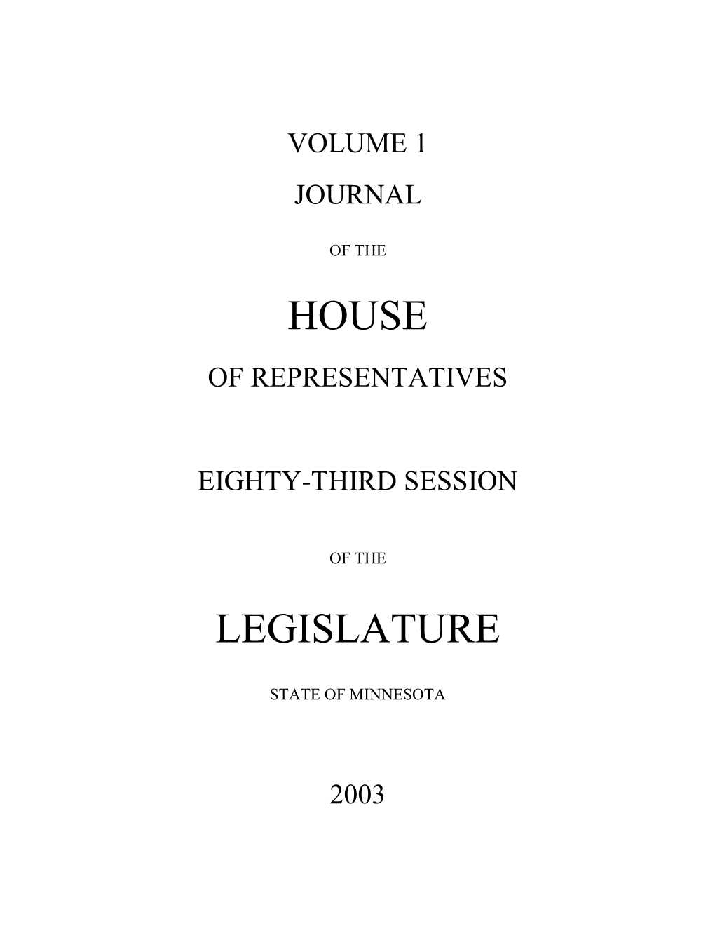 Journal of the House [1St Day