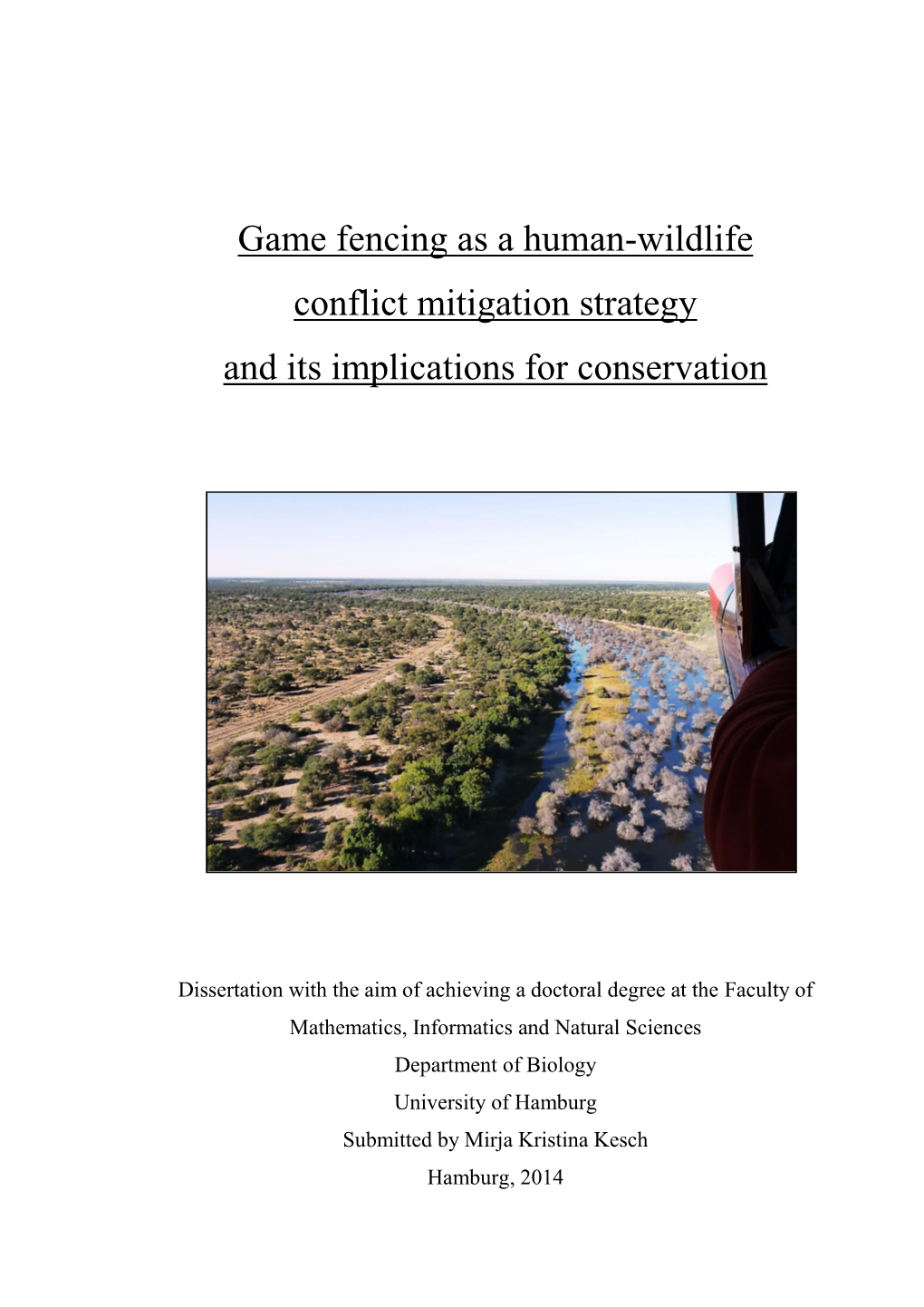 Game Fencing As a Human-Wildlife Conflict Mitigation Strategy and Its Implications for Conservation