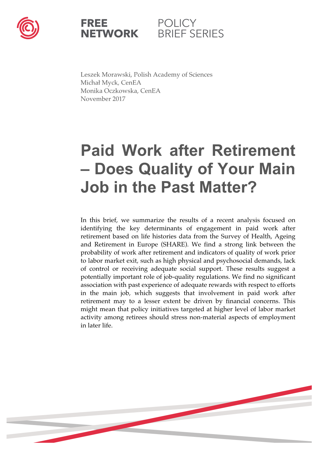 Paid Work After Retirement – Does Quality of Your Main Job in the Past Matter?