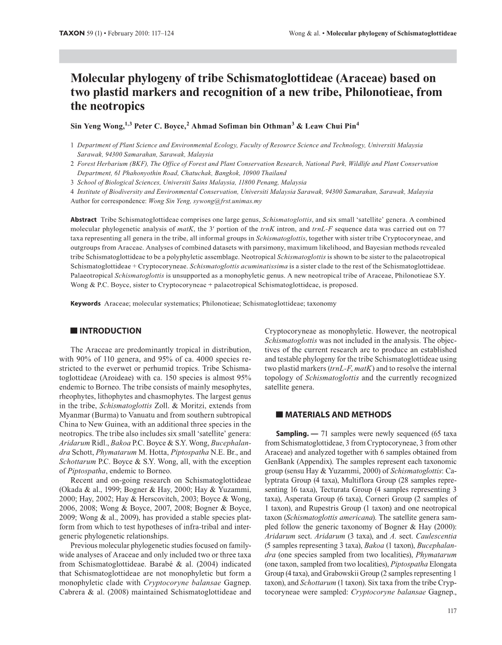 Molecular Phylogeny of Tribe Schismatoglottideae (Araceae) Based on Two Plastid Markers and Recognition of a New Tribe, Philonotieae, from the Neotropics