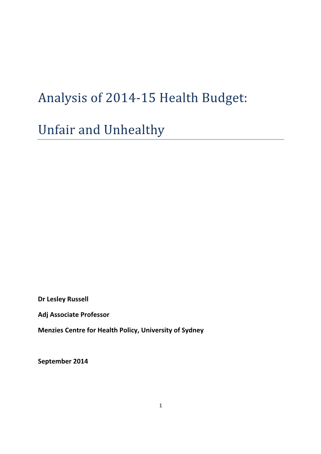Analysis of 2014‐15 Health Budget: Unfair and Unhealthy